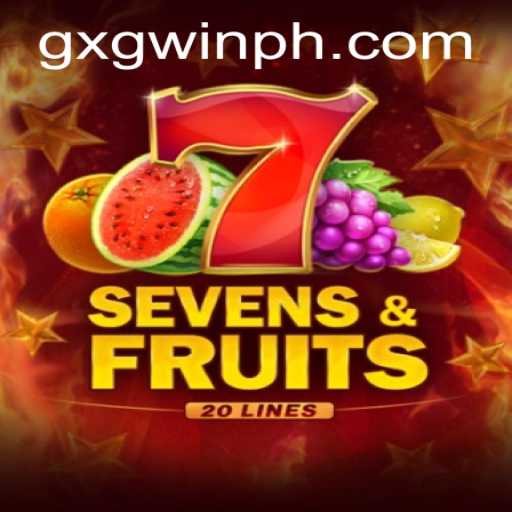SevensFruits20 Game and GXGWIN: Immerse Yourself in the Ultimate Gaming Experience